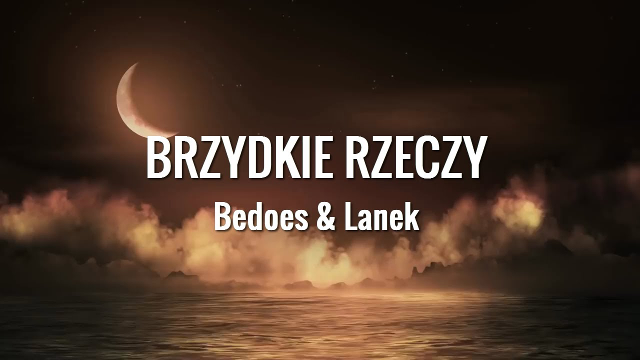 [CENZURA] Brzydkie rzeczy - Bedoes & Lanek [bez brzydkich słów] +TEKST ft. DJ Johny