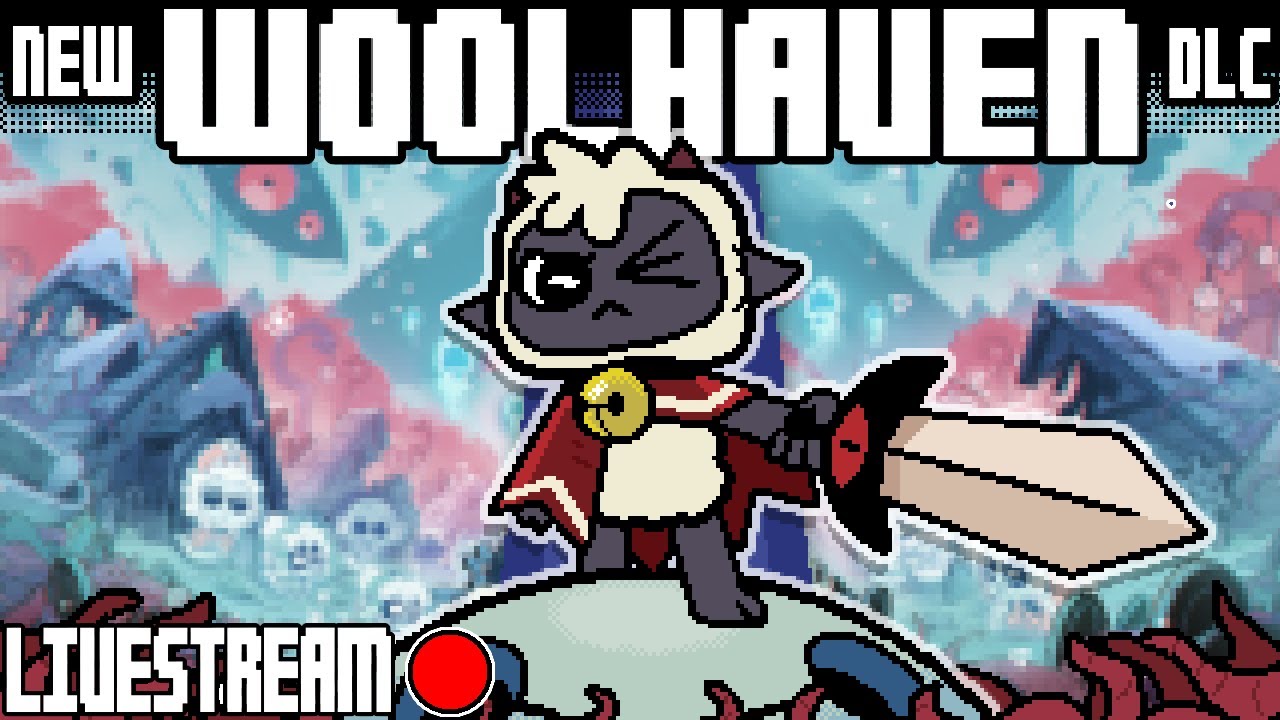 Playing WOOLHAVEN, Cult of the Lamb's Newest DLC!
