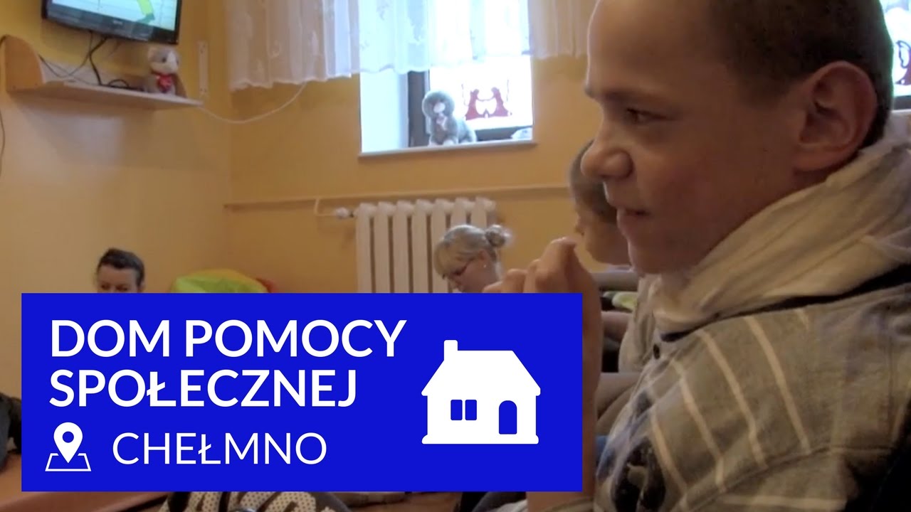 Dom Pomocy Społecznej w Chełmnie