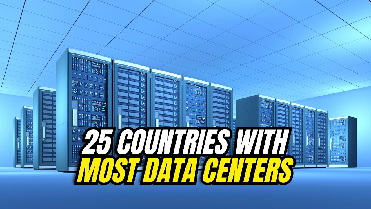Top 25 Countries With the Most Data Centers | Data Center Infrastructure