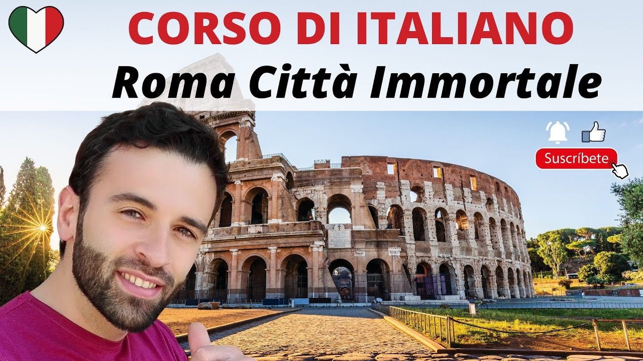 Corso di Italiano - Roma Città Immortale