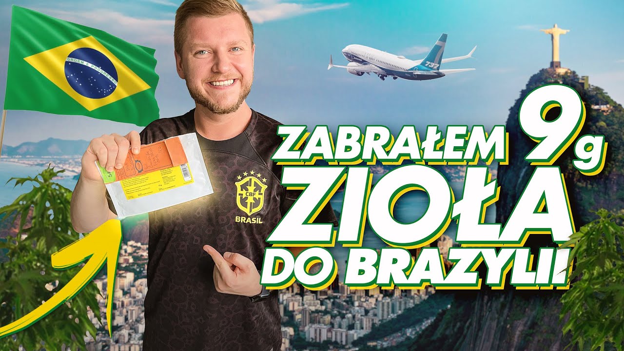 Zabrałem 9 gramów zioła samolotem do Brazylii! Legalnie! | Brazylia #1