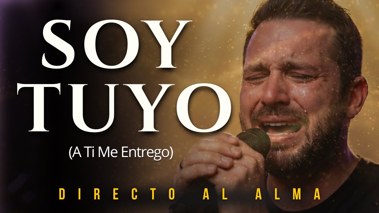 Ya no me pertenezco, ahora SOY TUYO: 'A Ti Me Entrego'