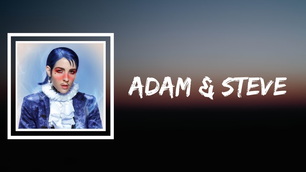 Dorian Electra - Adam & Steve  (Lyrics)