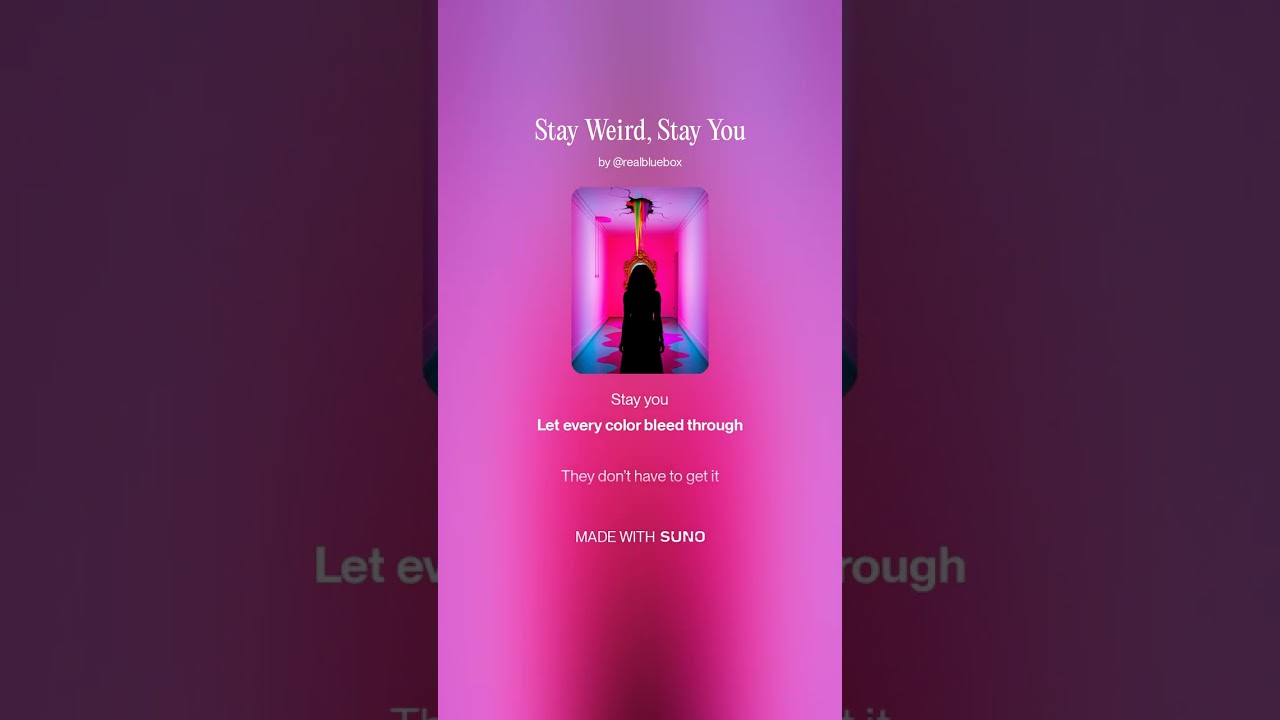 Stay Weird, Stay You