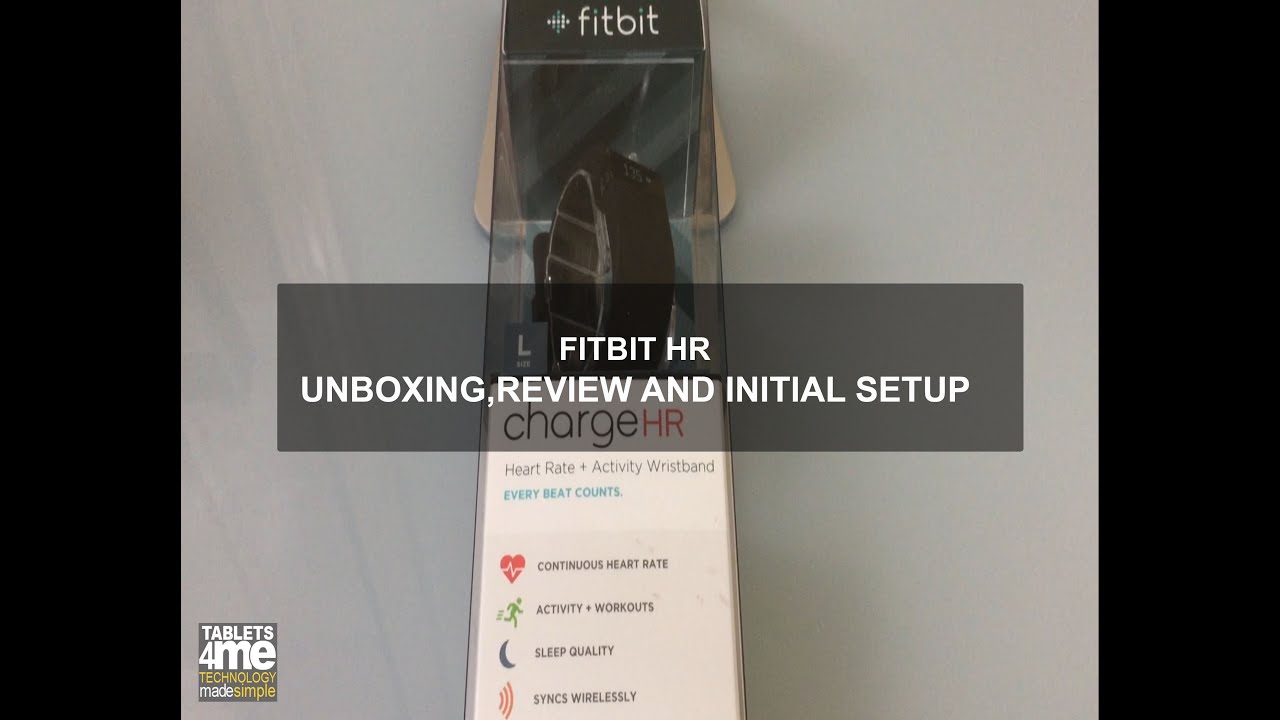 NEW FITBIT HR: Unboxing, Review and Initial Setup.