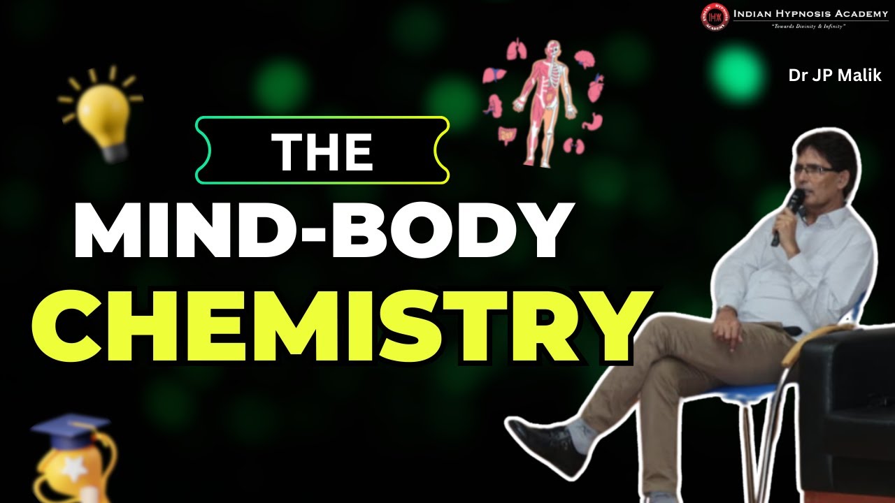 The Mind and Body Chemistry | Explained by Dr JP Malik (in Hindi)