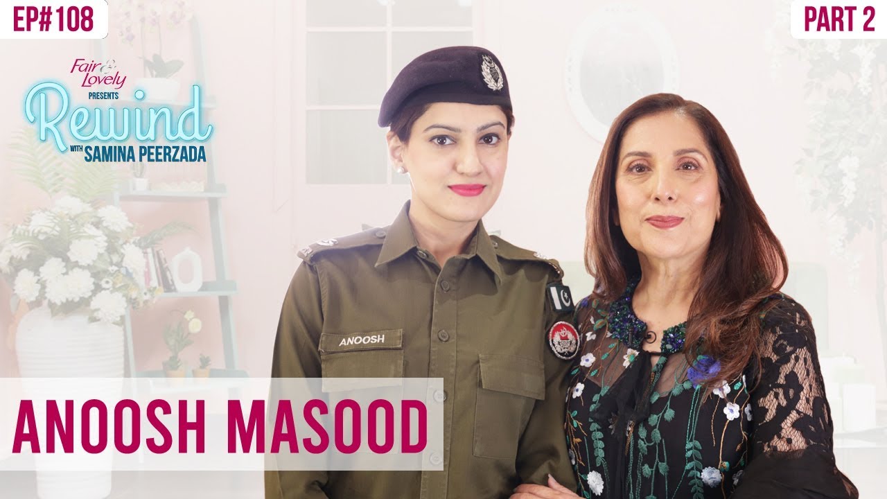 Dr Anoosh Masood | Celebrating Pakistan 🇵🇰| Part II | Independence Day Special | Rewind