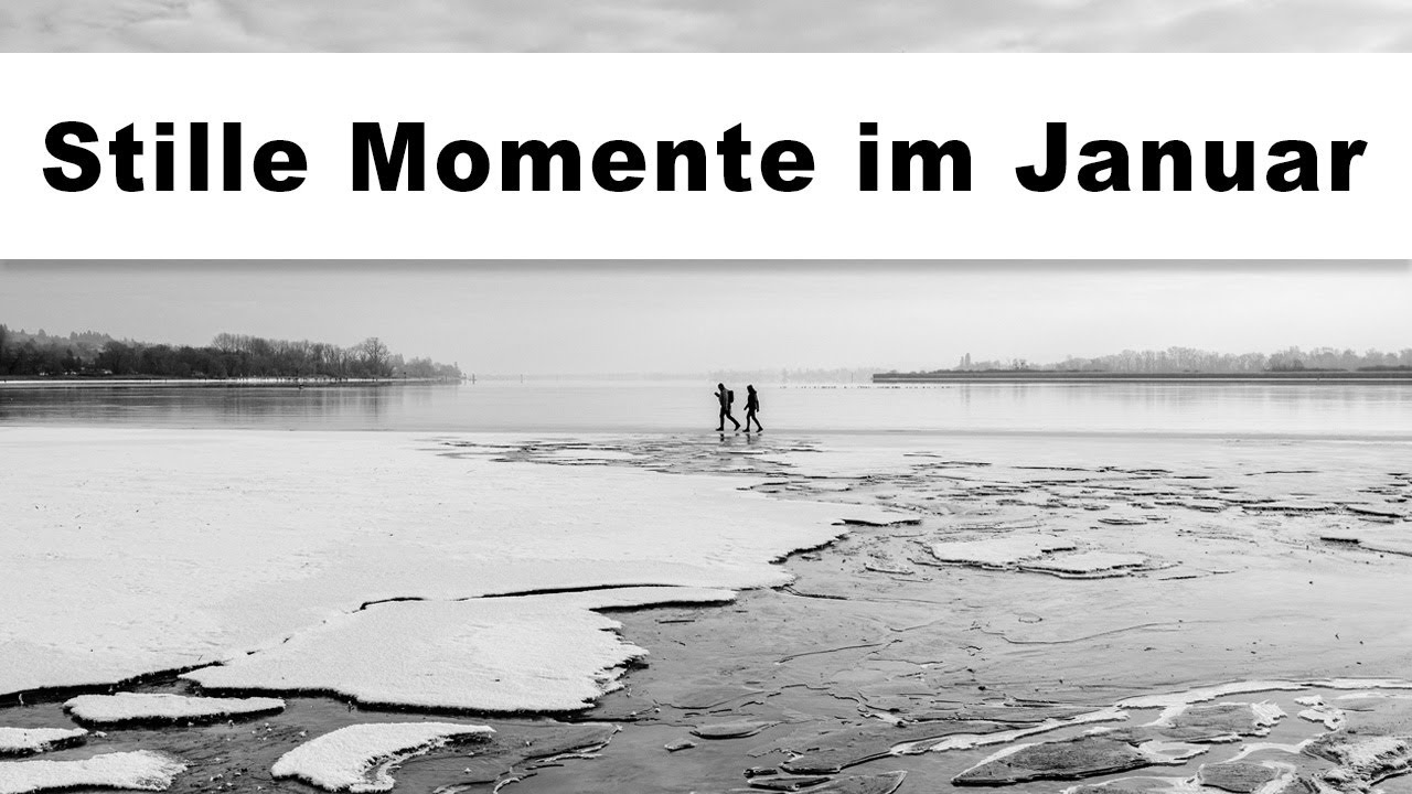 Stille Momente im Januar