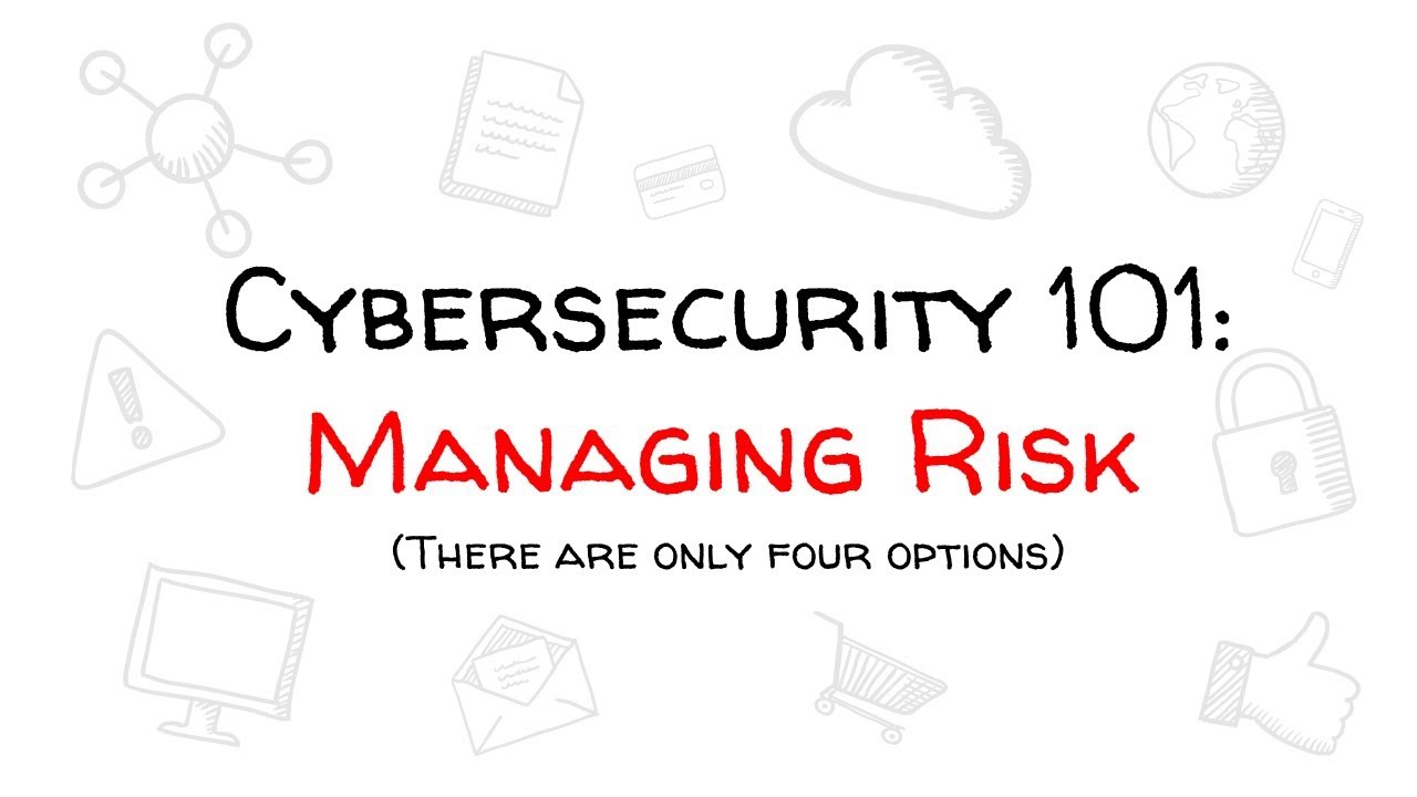 Cybersecurity 101: Risk Management