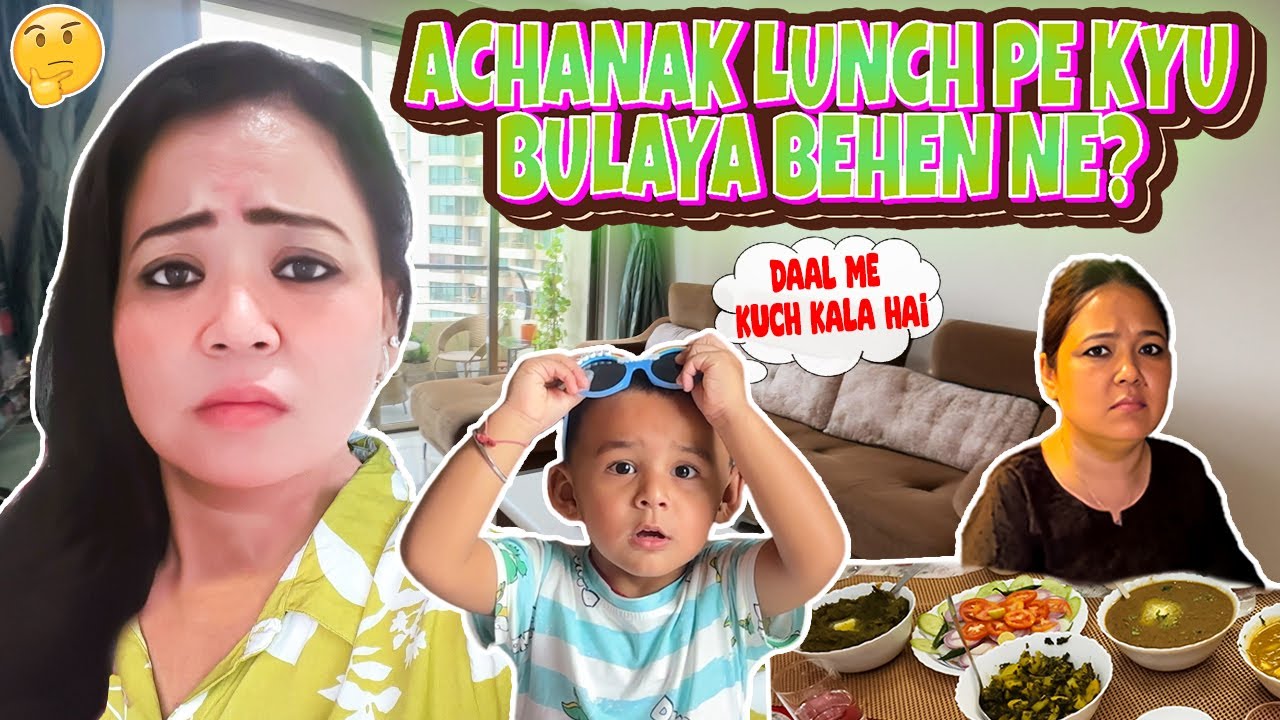 Achanak Lunch Pe Kyu Bulaya Behen Ne 🤔🙄  | Bharti Singh | Haarsh Limbachiyaa | Golla