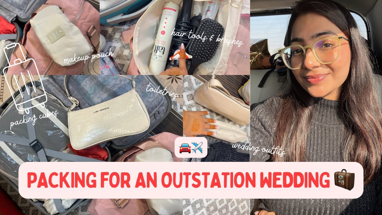 PACK WITH ME FOR MY COUSIN&rsquo;S WEDDING🧳🚘 | TheExploringBeauty