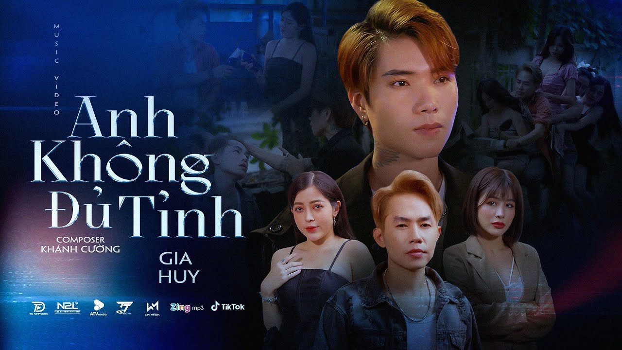 Anh Không Đủ Tỉnh | Gia Huy x Khánh Cường | MV OFFICIAL | Người ta không nhớ đến mình thì thôi...