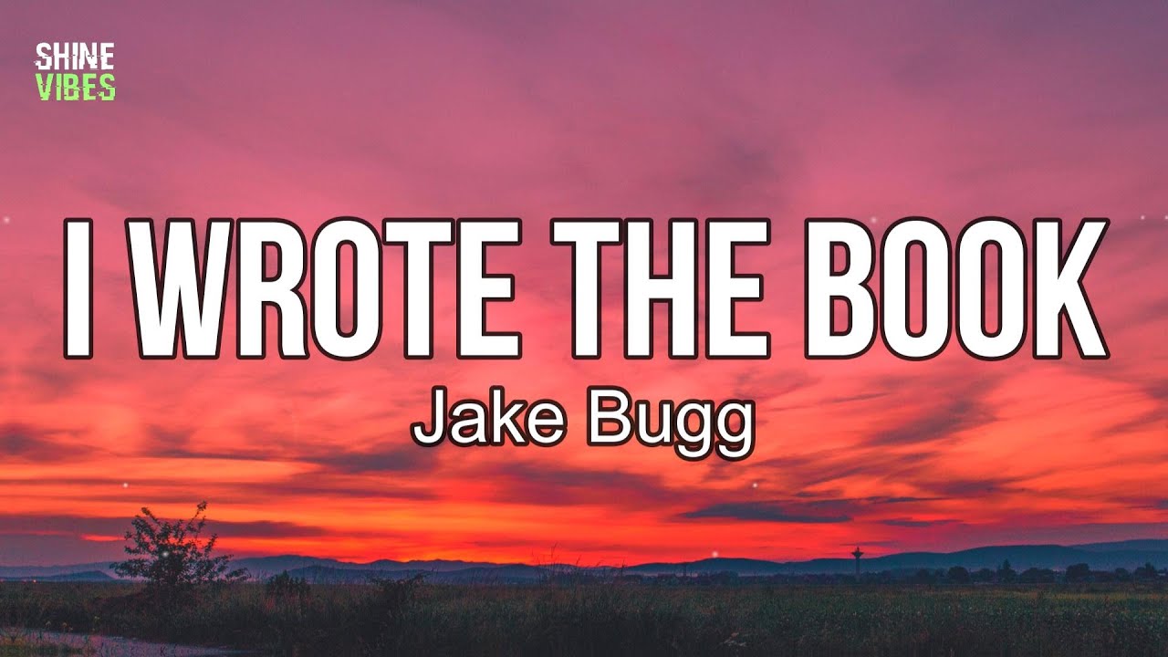 Jake Bugg - I Wrote The Book (Lyrics)
