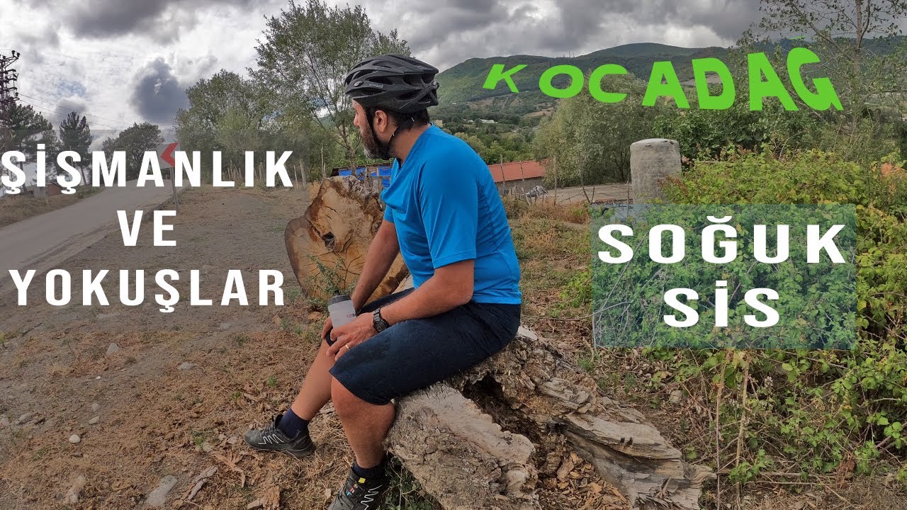 Şişmanlık ve yokuşlar I Çamlıyazı I Kocadağ olmadı - #bisikletvlog