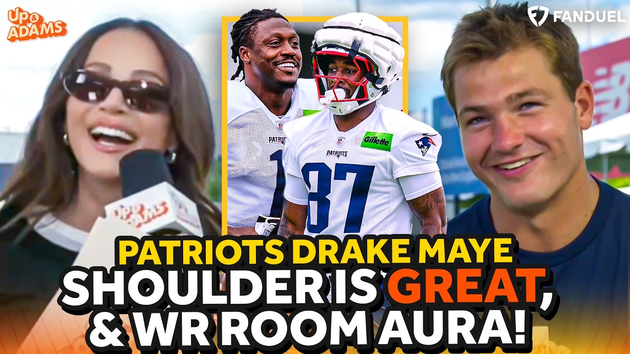 Patriots Drake Maye on Shoulder Feeling GREAT, AURA from WRs Doubs-AJ Brown, & Baker Mayfield Praise