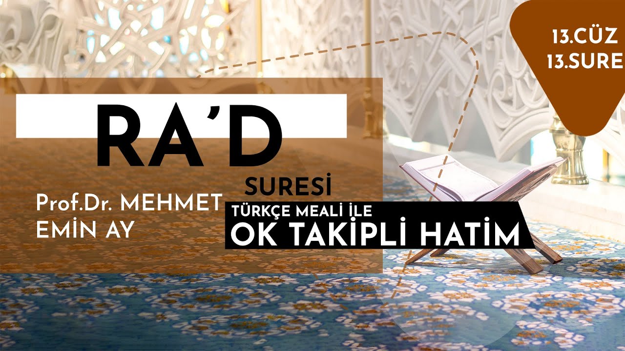 Rad Suresi   Mehmet Emin Ay   Tek Parça