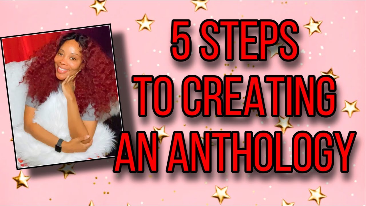 5 Steps To Creating A Book Anthology