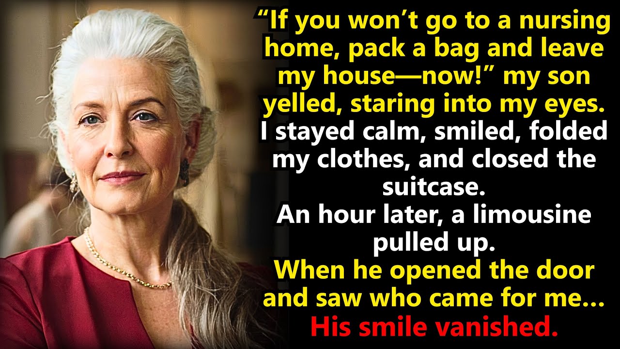 My Son Screamed: “If You Won’t Go To A Home, Get Out Of My House!” An Hour Later… A Limo Arrived