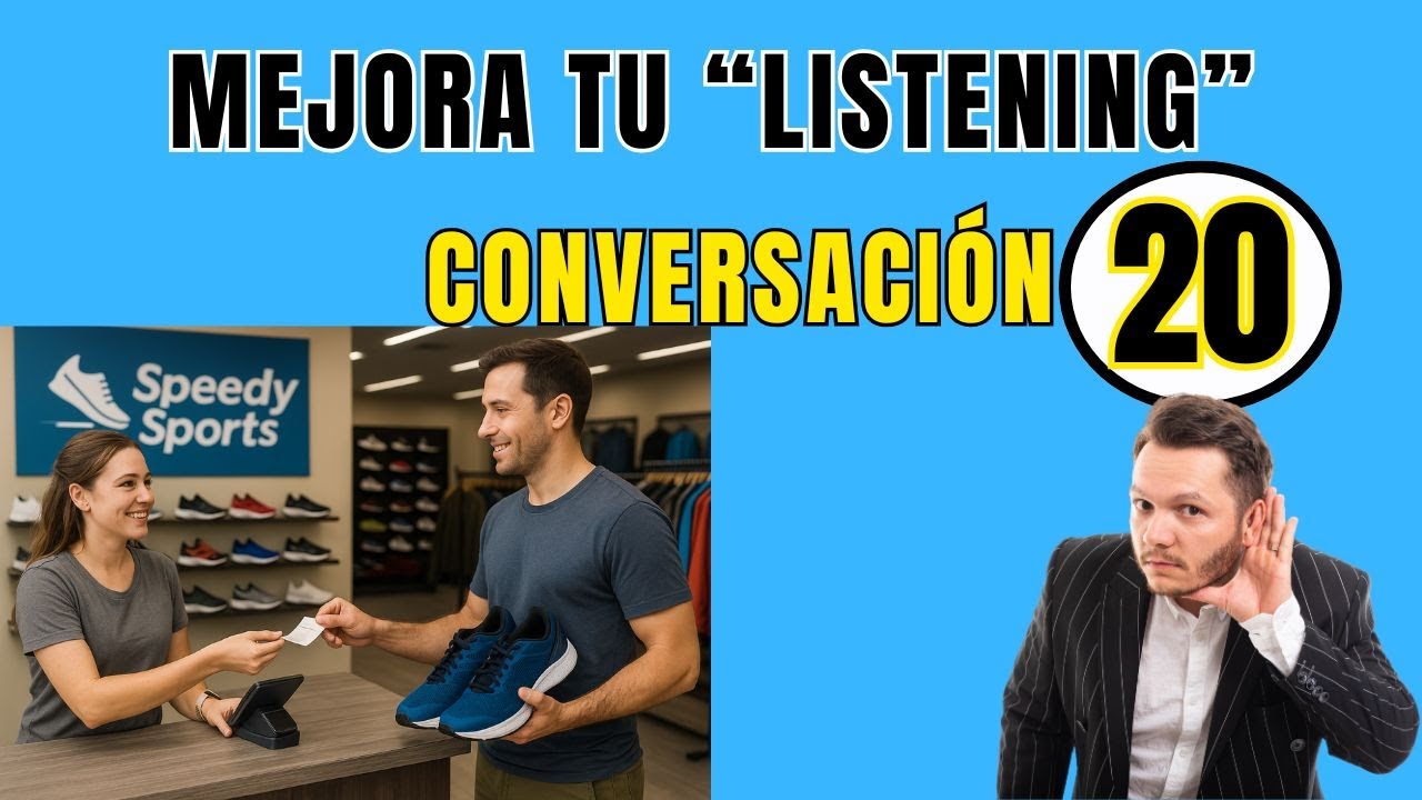 👂Mejora tu ESCUCHA de INGLÉS con esta técnica.👂 CONVERSACIÓN 20🔊