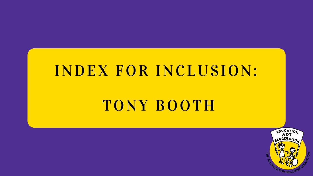 Tony Booth  'Index for Inclusion' | Inclusive Education Conference 2021 #ALLFIEAGM
