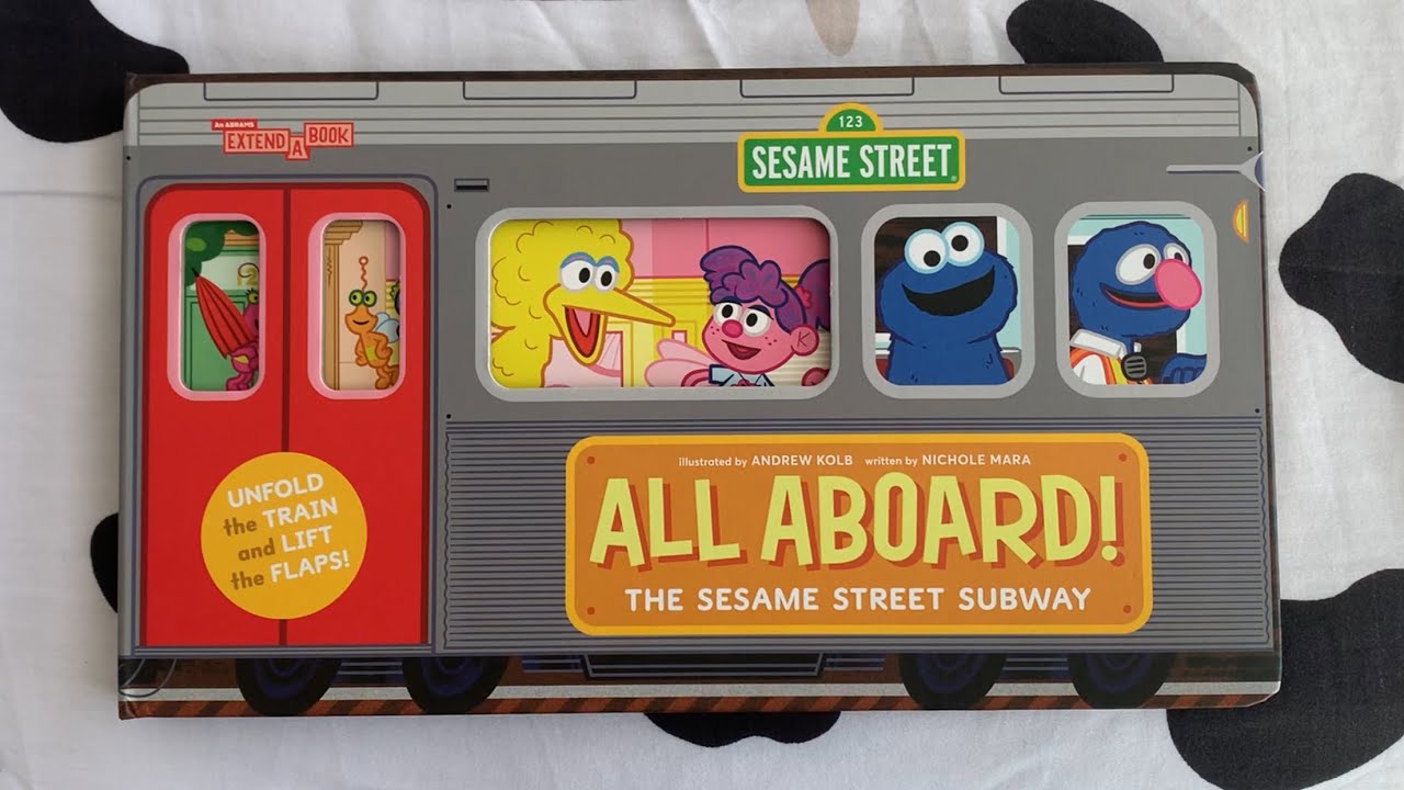 🚋 Sesame Street - All Aboard! The Sesame Street Subway Train - ( An Abrams Extend-a-Book ) - ( 3 ) 📚