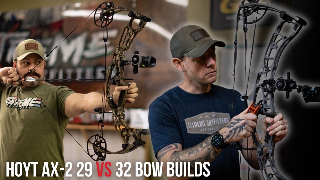 Hoyt AX-2 29 vs AX-2 32 Bow Builds | Full Build & Comparison
