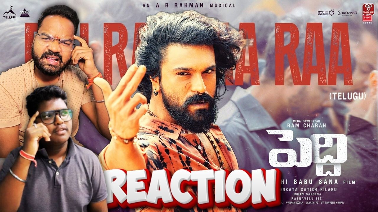 Rai Rai Raa Raa – Telugu Song Reaction | Peddi | Ram Charan || TELUGU BRO'S REACTS