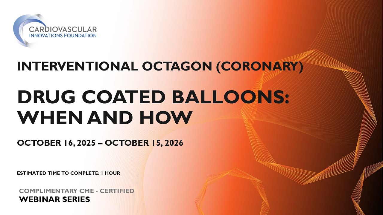 CVI Coronary Interventional Octagon - Drug-coated Balloon: When and How