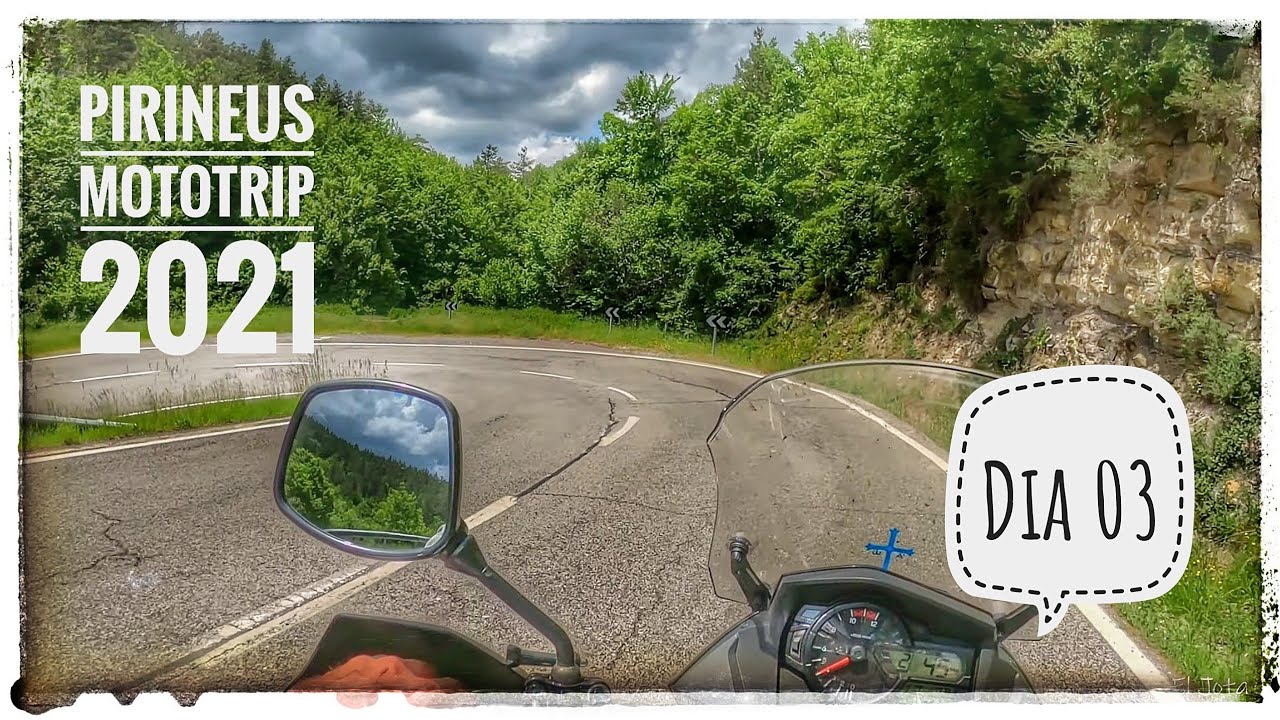 PIRINEUS MOTOTRIP 2021 - DIA 03 - 4K UHD