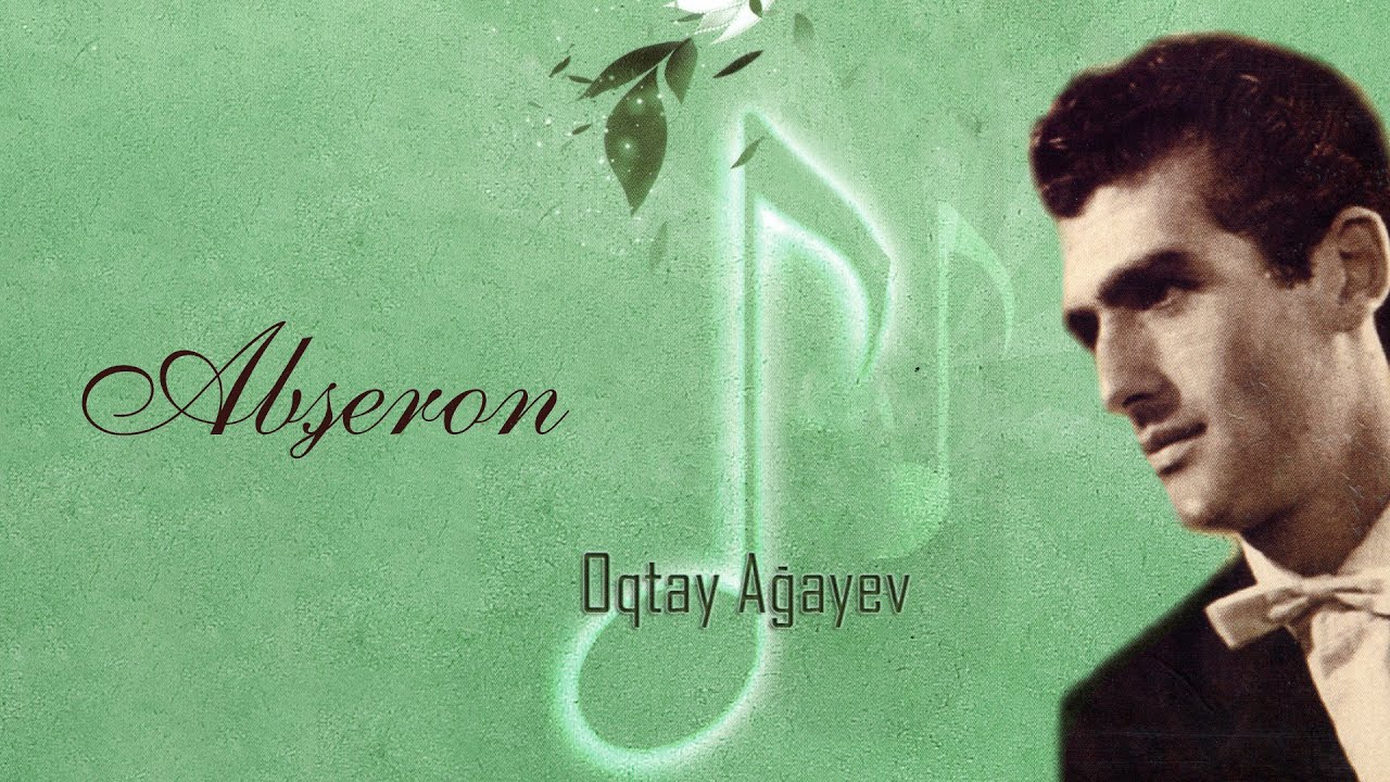 Oqtay Ağayev &mdash; Abşeron (Rəsmi Audio)
