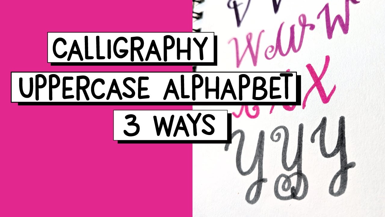 3 Ways to Hand Letter the Uppercase Alphabet