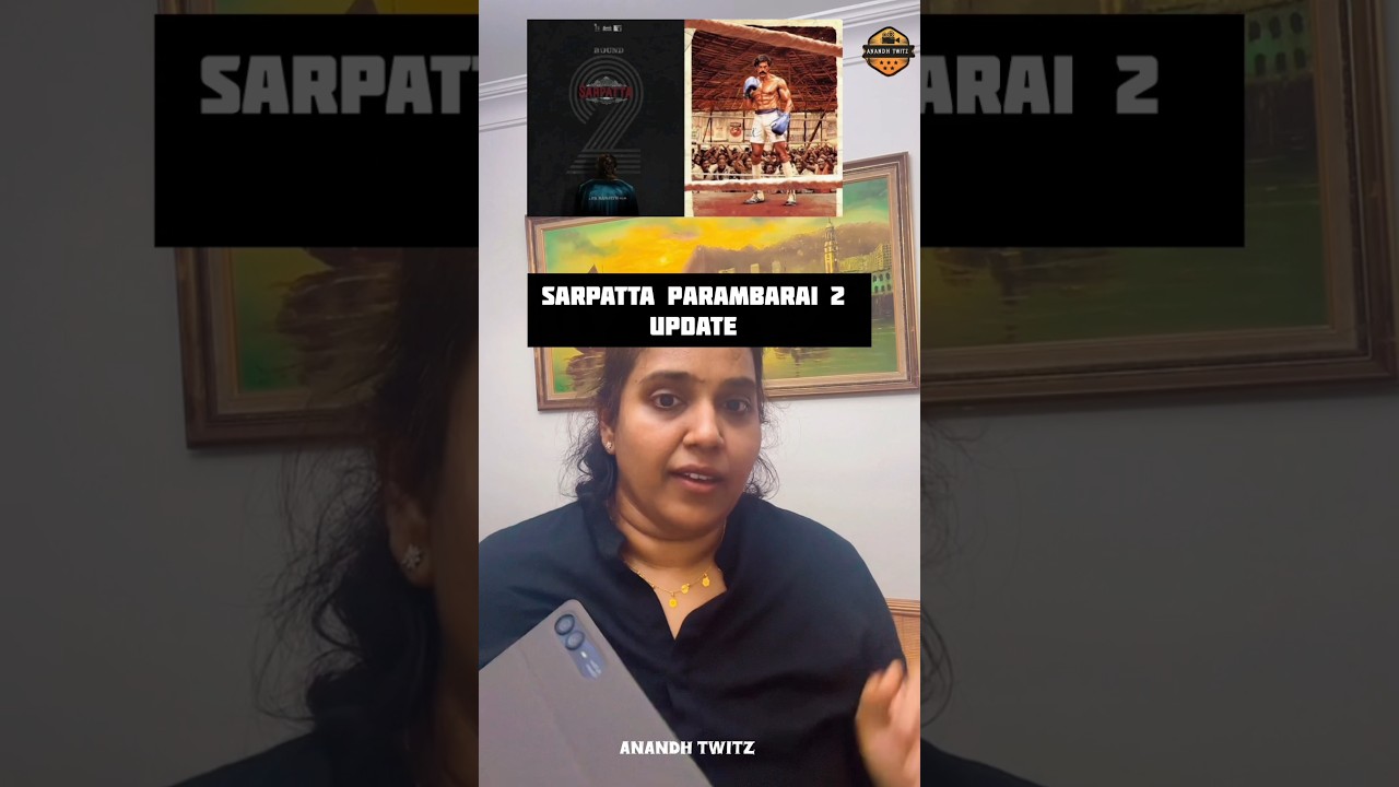 Sarpatta Parambarai 2 Update| Pa Ranjith | Arya | #sarpattaparambarai #paranjith #Arya
