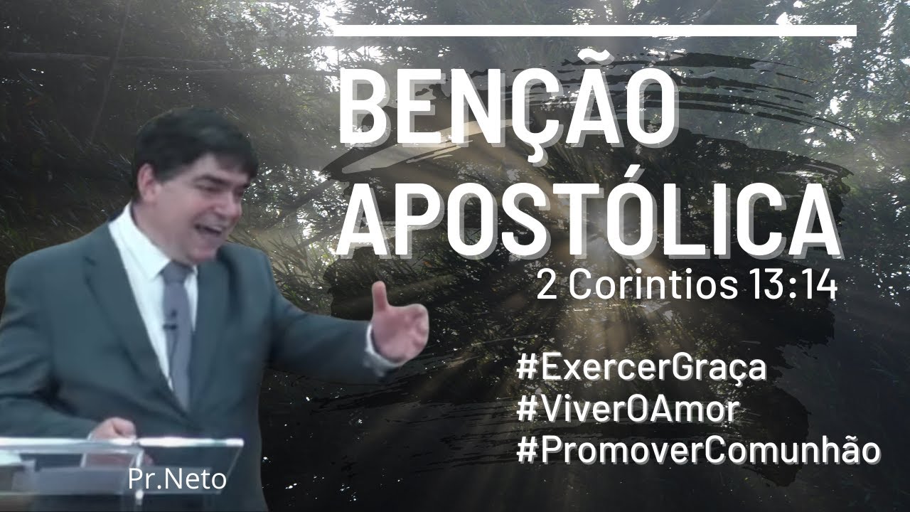 Benção Apostólica - 2 Coríntios 13:14 -  PIB de São Caetano do Sul - DOMINGO NOITE  - 29/11/2020