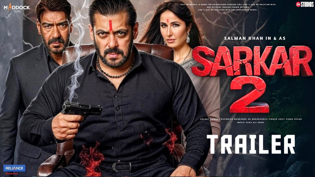 SARKAR 2 -  Trailer | Salman Khan | Ajay Devgn | Kaitrina Kaif | Fan Made Trailer | Galwan Ghati