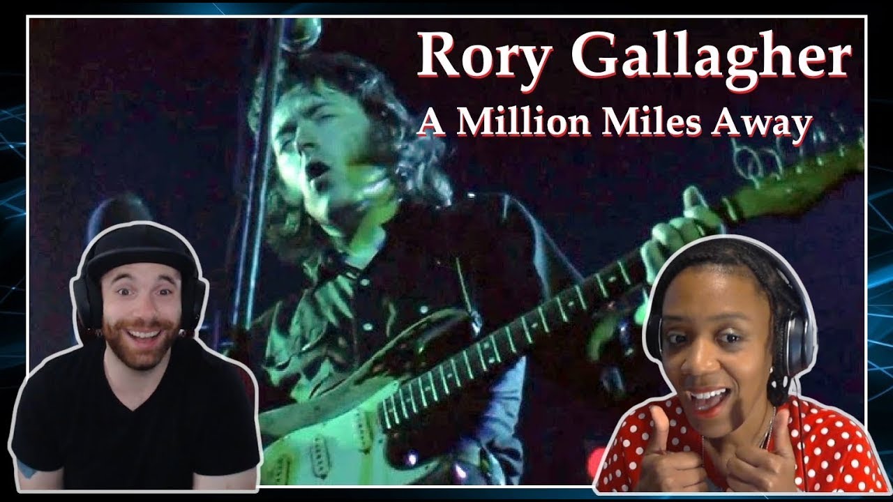 First Time Hearing | Rory Gallagher | A Million Miles Away Ireland 1974 Reaction