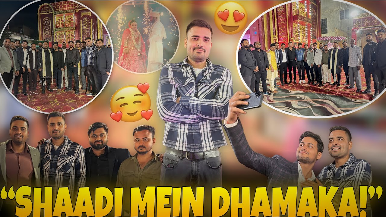 Shaadi Mein Dhamaka 😍 Dosto Ke Saath Full Enjoyment | LuckyAtul Vlogs 