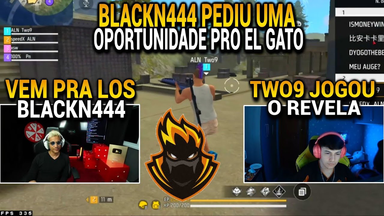BLACKN444 PEDIU UMA OPORTUNIDADE PARA O EL GATO E TWO9 JOGOU A SALINHA DO GATO REVELA