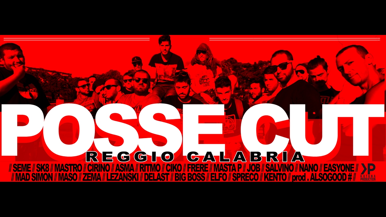 Reggio Calabria POSSE CUT (Official street video)