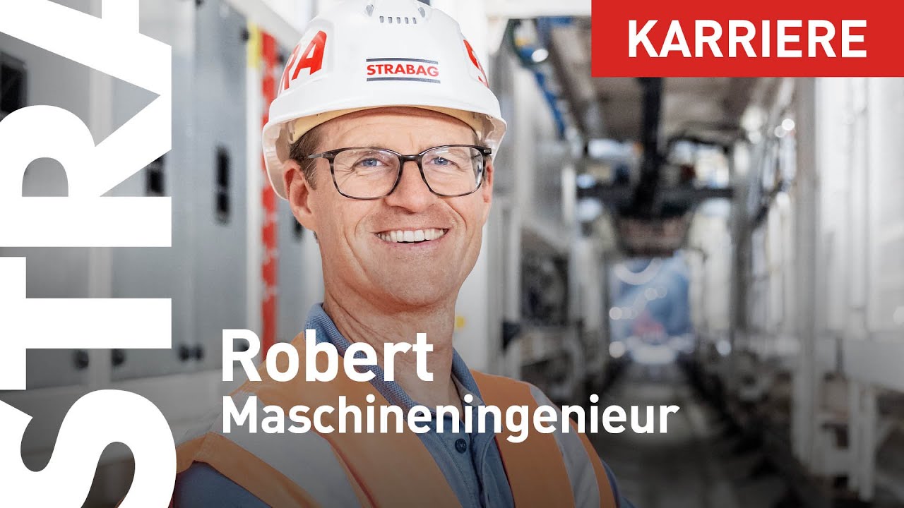 Maschinenbau trifft Bauwirtschaft: Maschineningenieur im Tunnelbau bei STRABAG