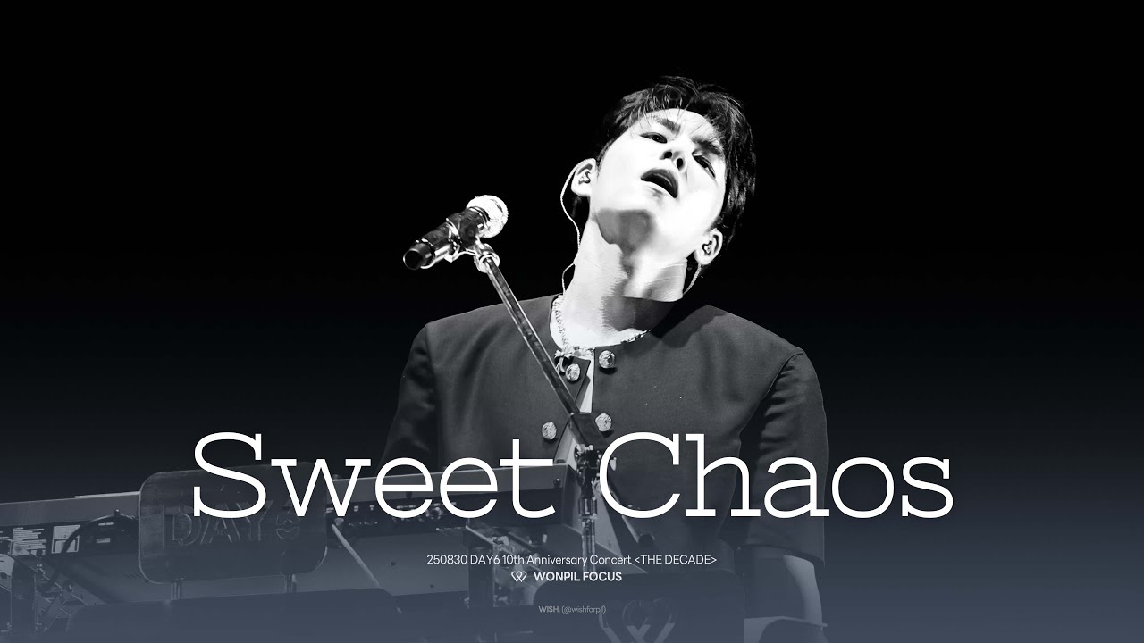 250830 Sweet Chaos - 데이식스 원필 직캠 DAY6 WONPIL FOCUS | DAY6 10th Anniversary Concert [THE DECADE]