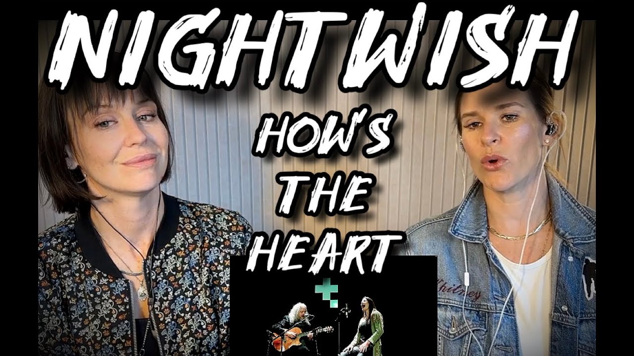 OK Now We Understand!!! Nightwish - How’s the Heart (Acoustic) - American Sisters Blind React!!!