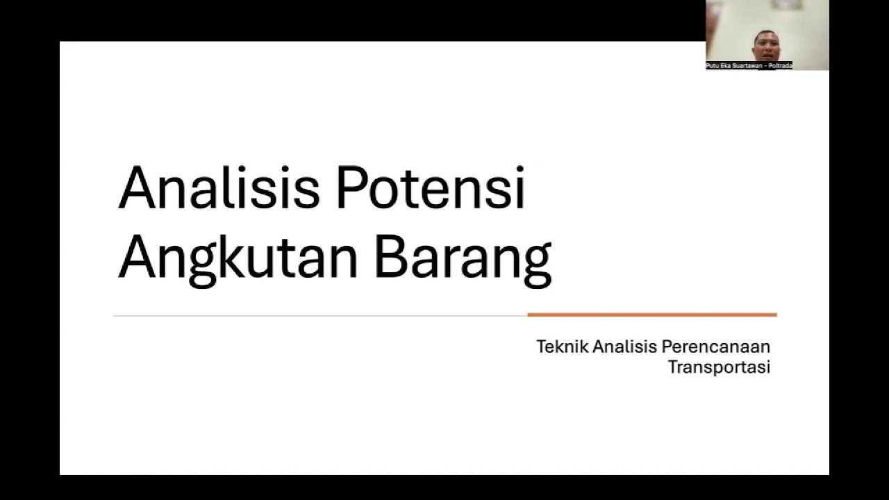 Potensi Angkutan Barang: Survey dan Pengolahan Data