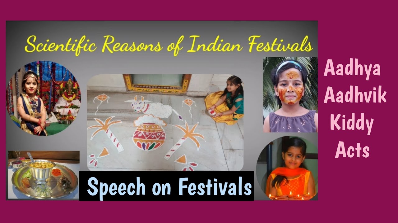 Indian Festivals Speech Indian Festivals Scientific Reasons Festival Scientific Reasons
