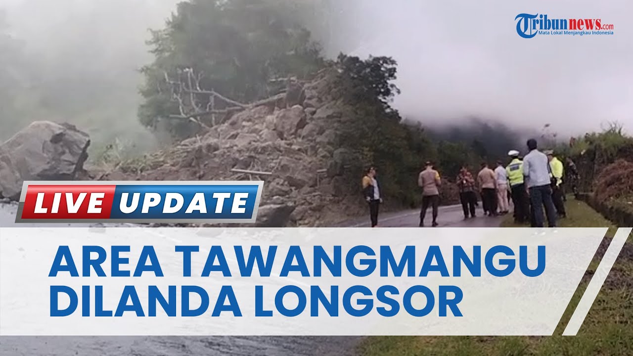 Tanah Longsor di Tawangmangu, Akses Jalan Tembus ke Cemoro Kandang Putus, Ada Bongkaran Batu Besar