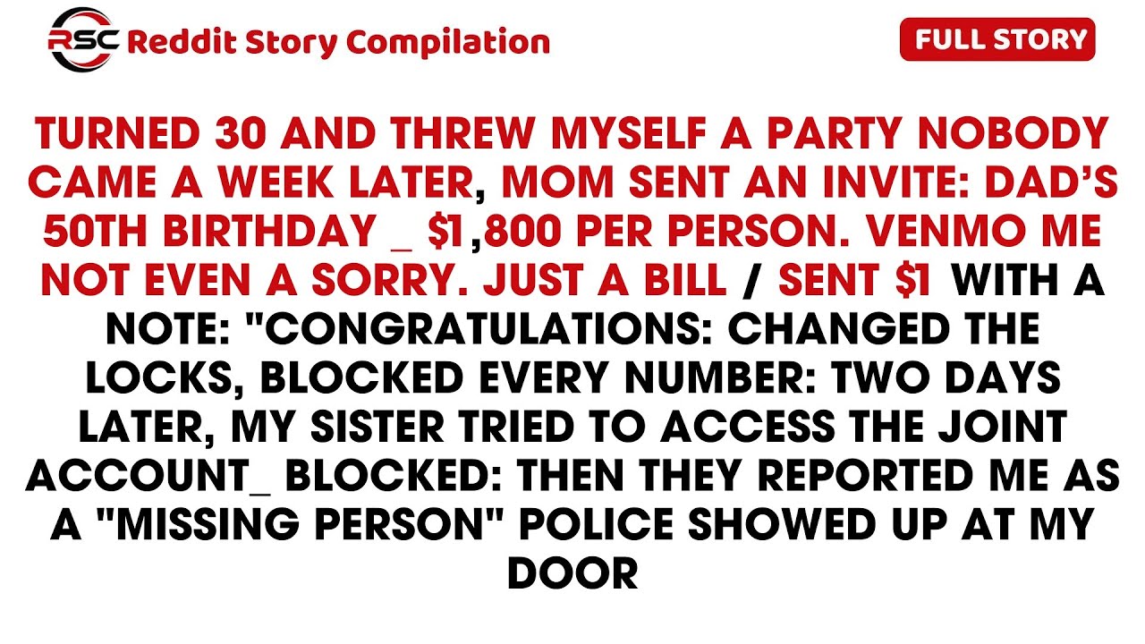 I Turned 30 And Threw Myself A Party — Nobody Came. A Week Later, Mom Sent An Invite: “Dad’s 50th...