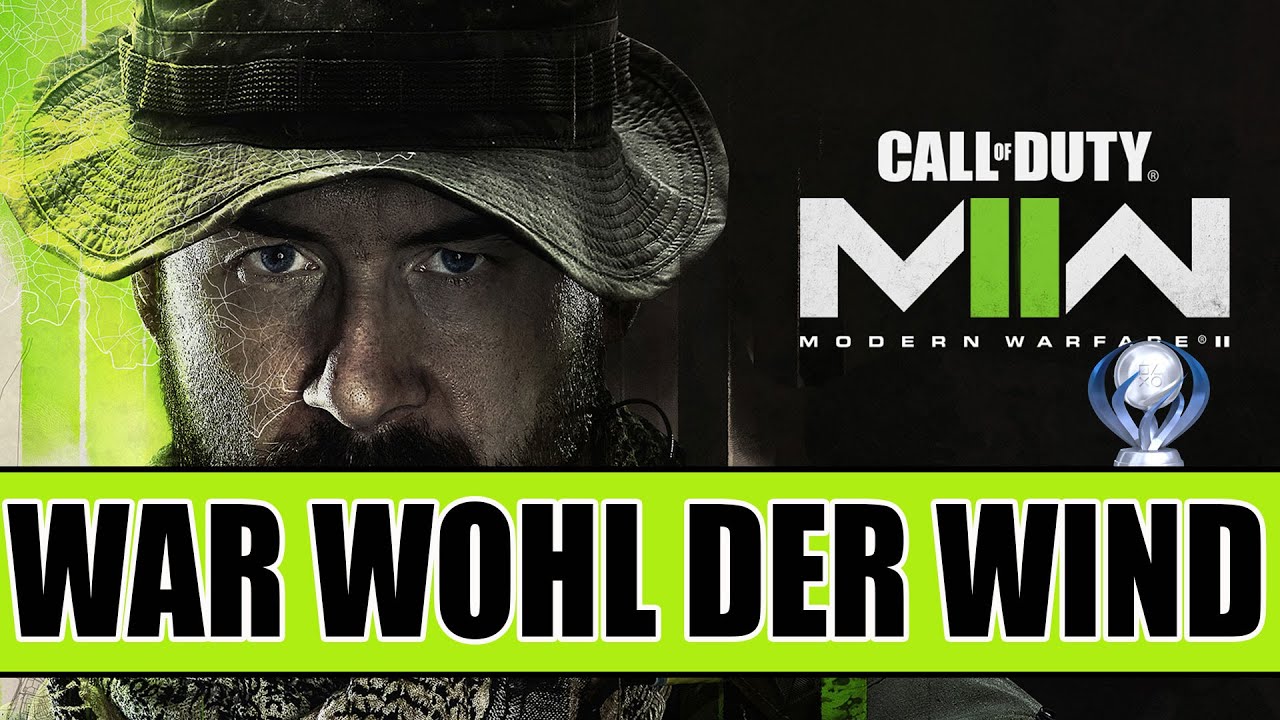 Call of Duty Modern Warfare 2 (2022) - War wohl der Wind - Trophy / Achievement Guide