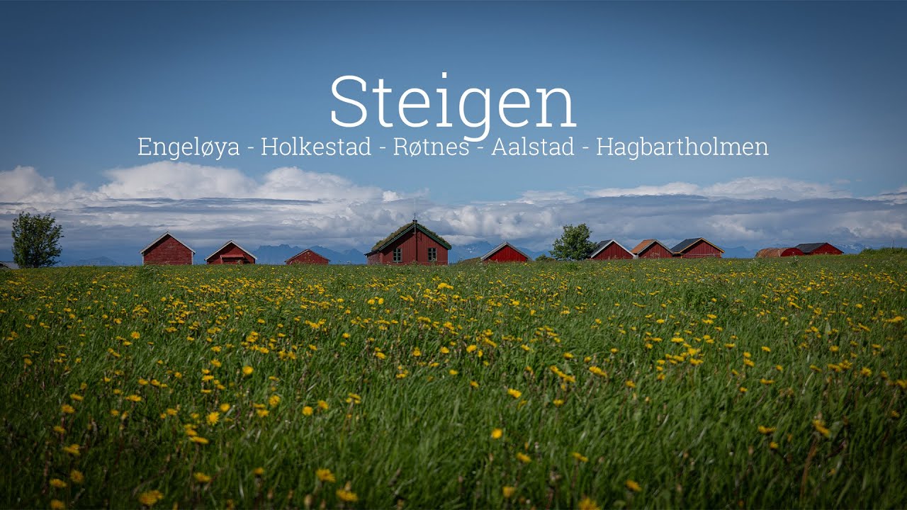 Steigen in early June - A gem in the north of Norway