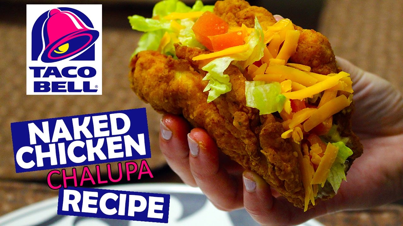 Как приготовить дома голую курицу чалупу по рецепту Taco Bell