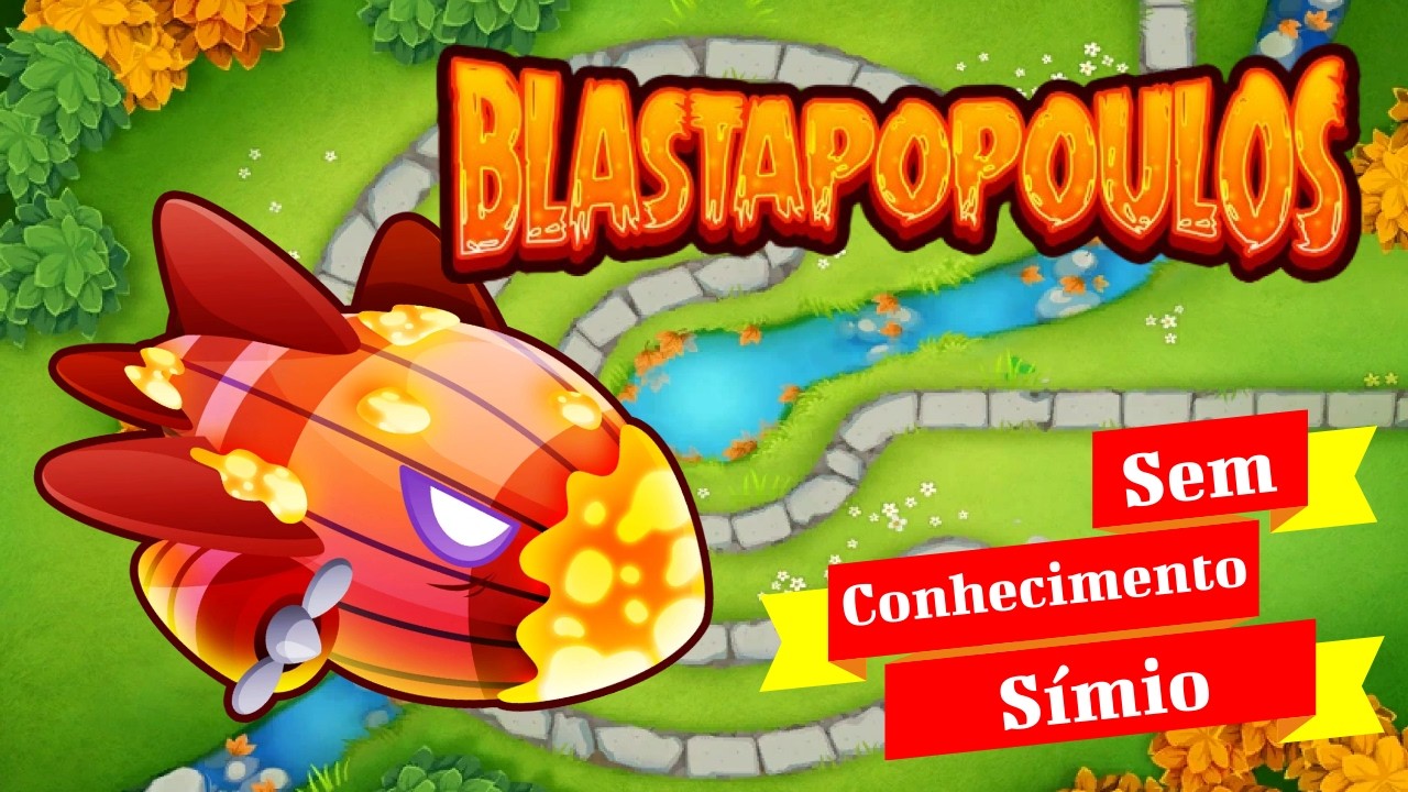Blastapopoulos no Caminho do Parque! Sem Conhecimento S&iacute;mio - Guia Blastapopoulos Normal - BTD6